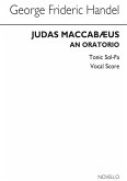 Georg Friedrich Händel, Judas Maccabaeus - Vocal Score (Tonic Sol-Fa) Vocal Klavierauszug