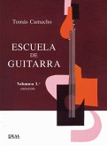 Tomás Camacho, Escuela De Guitarra, Vol.1 Iniciación Gitarre Buch Tomás Camacho, Escuela De Guitarra, Vol.1 Iniciación Gitarre Buch