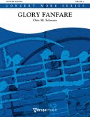 Otto M. Schwarz, Glory Fanfare Concert Band/Harmonie Partitur