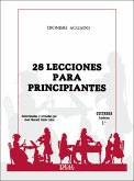 28 Lecciones para Principiantes, Cuaderno 1 Gitarre Buch 28 Lecciones para Principiantes, Cuaderno 1 Gitarre Buch