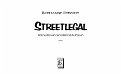 Roshanne Etezady, Streetlegal Soprano Saxophone and Piano Buch Cover Roshanne Etezady, Streetlegal Soprano Saxophone and Piano Buch