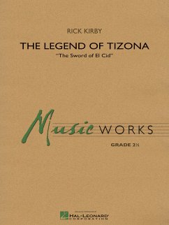 Rick Kirby, The Legend of Tizona Concert Band Partitur + Stimmen