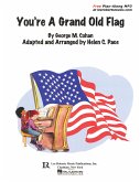You're a Grand Old Flag You're a Grand Old Flag