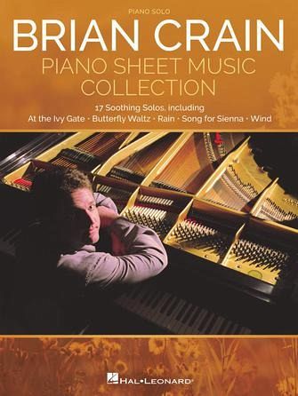 Brian Crain - Piano Sheet Music Collection Brian Crain - Piano Sheet Music Collection