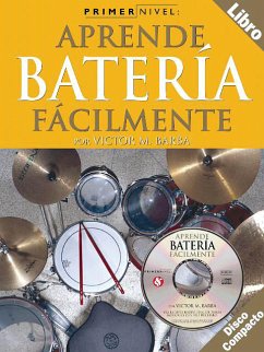 Primer Nivel: Aprende Bateria Facilmente Primer Nivel: Aprende Bateria Facilmente