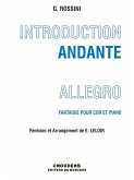 Introduction, Andante et Allegro Fantaisie pour cor en fa et piano Introduction, Andante et Allegro Fantaisie pour cor en fa et piano