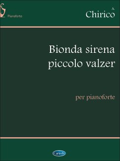 Cover A. Chirico, Bionda Sirena (Piccolo Valzer), per Pianoforte Klavier Buch
