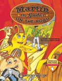 Martin the Guitar on the Road Martin the Guitar on the Road