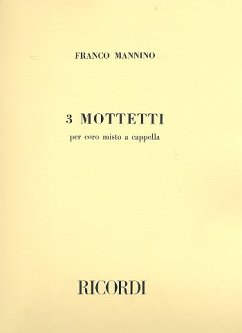 3 Mottetti für gem Chor a cappella Partitur