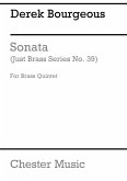 Derek Bourgeois: Sonata For Brass Quintet - Score/Parts (Just Brass No Brass Quintet Score and Parts