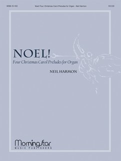 Cover Noel! Four Christmas Carol Preludes for Organ