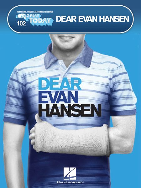 Dear Evan Hansen Dear Evan Hansen