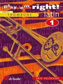 Erik Veldkamp Play 'em Right! - Latin 1 Trombone BC Buch