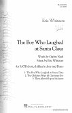 Eric Whitacre, The Boy Who Laughed At Santa Clause SATB Chorpartitur