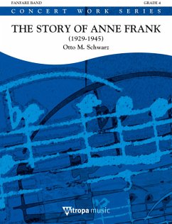 Otto M. Schwarz, The Story of Anne Frank Fanfare Partitur