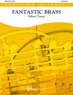Cover Gilbert Tinner, Fantastic Brass Brass Band Partitur + Stimmen