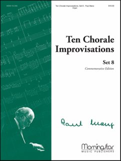 Ten Chorale Improvisations, Set 8 Ten Chorale Improvisations, Set 8