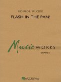 Richard L. Saucedo, Flash in the Pan! Concert Band/Harmonie Partitur