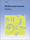 The Solo Snare Drummer The Solo Snare Drummer