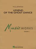 Paul Jennings, Legend Of The Ghost Dance Concert Band Partitur + Stimmen