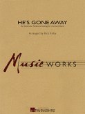 Rick Kirby, He's Gone Away Concert Band/Harmonie Partitur