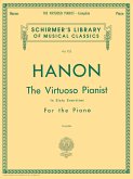 Hanon: The Virtuoso Pianist - Complete Hanon: The Virtuoso Pianist - Complete