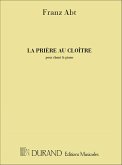 Abt Priere Au Cloitre Cht-Piano Vocal and Piano