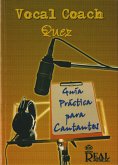 Vocal Coach Guía práctica para cantantes (sp) Vocal Coach Guía práctica para cantantes (sp)