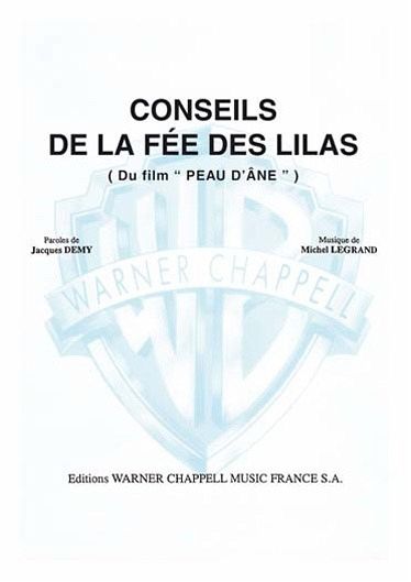 Michel Legrand, Conseils de la Fée des Lilas (Du Film Peau D'âne) Vocal and Piano Buch Michel Legrand, Conseils de la Fée des Lilas (Du Film Peau D'âne) Vocal and Piano Buch