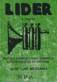 Jose Luis Medrano, Lider- Método Completo para Trompeta 2Ś Parte Trompete Buch Jose Luis Medrano, Lider- Método Completo para Trompeta 2Ś Parte Trompete Buch