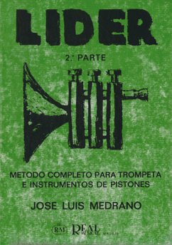 Jose Luis Medrano, Lider- Método Completo para Trompeta 2Ś Parte Trompete Buch
