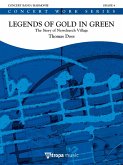 Thomas Doss, Legends of Gold in Green Concert Band/Harmonie Partitur