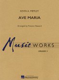 Kevin A. Memley, Ave Maria Concert Band/Harmonie Partitur + Stimmen