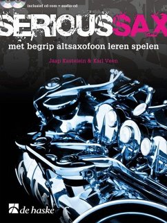 Karl Veen_Jaap Kastelein Serious Sax Alto Saxophone Buch + CD + CD-ROM