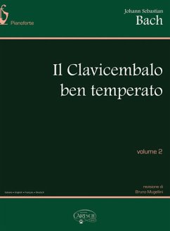 Johann Sebastian Bach, The Well-Tempered Clavier - Volume 2 Klavier Buch Johann Sebastian Bach, The Well-Tempered Clavier - Volume 2 Klavier Buch