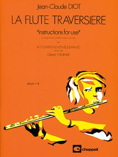 Jean-Claude Diot, La Flűte Traversičre - Album N°1 Flute Buch