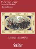 Yuletide Suite Concert Band Partitur + Stimmen Yuletide Suite Concert Band Partitur + Stimmen