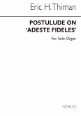 Postlude on Adeste fideles for solo organ Sonderanfertigung Postlude on Adeste fideles for solo organ Sonderanfertigung