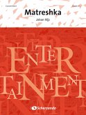 Johan Nijs, Matreshka Concert Band/Harmonie Partitur + Stimmen Johan Nijs, Matreshka Concert Band/Harmonie Partitur + Stimmen