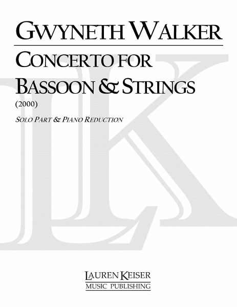 Gwyneth Walker, Concerto for Bassoon and Strings Bassoon and Strings Buch