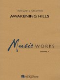 Richard L. Saucedo, Awakening Hills Concert Band Partitur + Stimmen