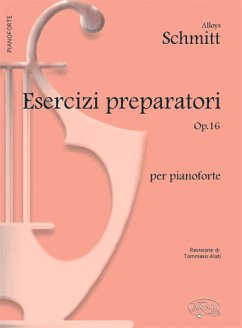 Cover Aloys Schmitt, Esercizi Preparatori Op.16, per Pianoforte Klavier Buch