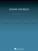 John Williams, Sound The Bells! - Deluxe Score Concert Band Partitur