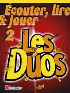 Cover Écouter, lire, jouer vol.2 - Les Duos pour 2 saxophones soprano (ténor) (frz) partition