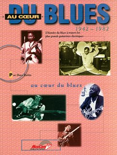 Dave Rubin, Au Coeur Blues 1942-82 Bam Alle Instrumente Buch