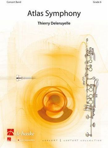 Thierry Deleruyelle Atlas Symphony Concert Band/Harmonie Partitur + Stimmen Thierry Deleruyelle Atlas Symphony Concert Band/Harmonie Partitur + Stimmen