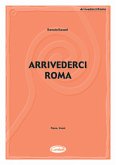 Arrivederci Roma: Einzelausgabe für Gesang/Klavier/ Gitarre (it)