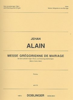 Messe gregorienne de Mariage für Solo (1-stg Chor) und Streichquartett (Orgel), Partitur