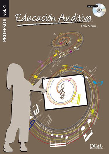 Félix Sierra, Educación Auditiva, Vol.4 (Profesor) Alle Instrumente Buch + CD Félix Sierra, Educación Auditiva, Vol.4 (Profesor) Alle Instrumente Buch + CD