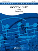 Thomas Doss, Goodnight Concert Band/Harmonie Partitur + Stimmen Thomas Doss, Goodnight Concert Band/Harmonie Partitur + Stimmen